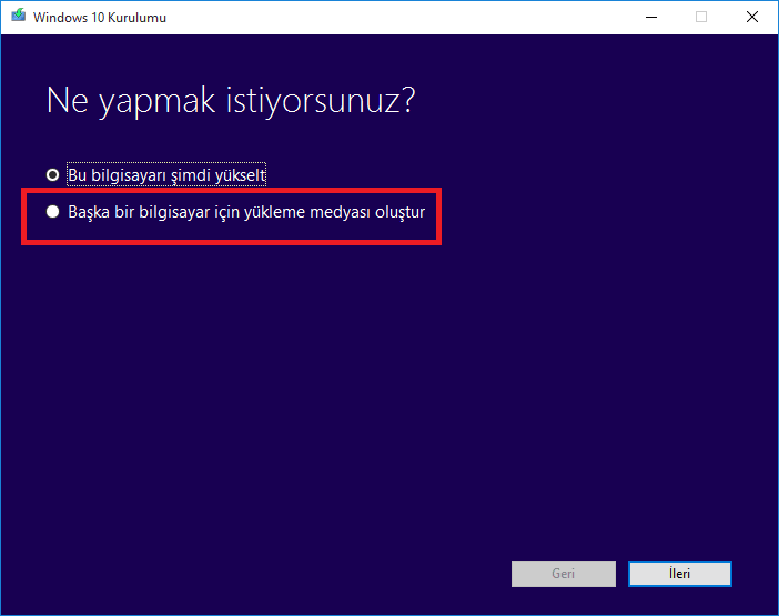 Windows 10 Yükleme Medyası Oluşturma