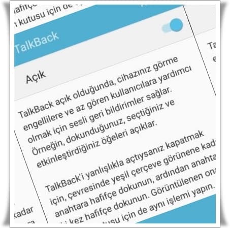 Talkback Nedir, Nasıl Kullanılır ?