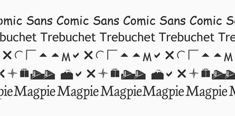 Comic-Sans-Trebuchet-Magpie-Webdings-Marlett