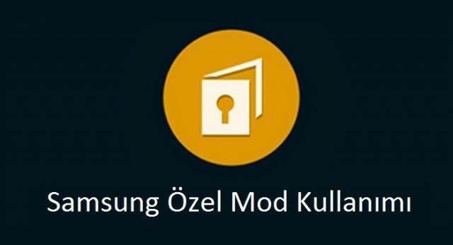 Samsung Özel Mod ile Dosyaları Gizleme 1