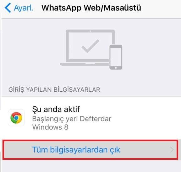 WhatsApp Web Açık Oturumları Nasıl Kapatılır ?