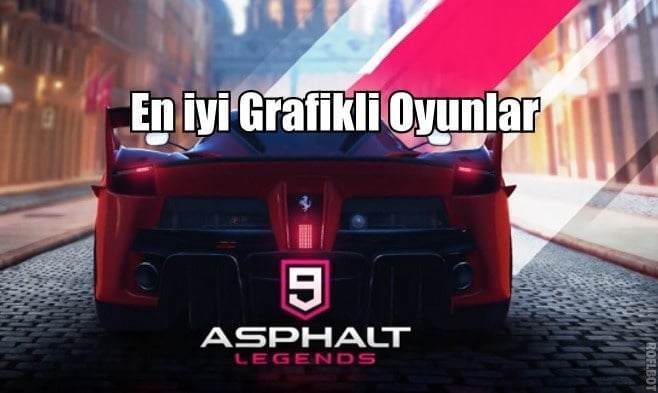 En iyi Grafikli 10 Android Oyunu