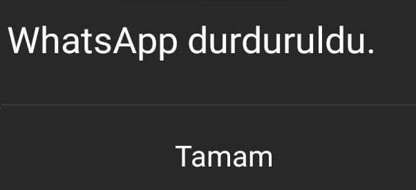 Whatsapp Durduruldu Hatası Çözümü