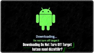 Downloading Do Not Turn Off Target Hatası Nasıl Düzeltilir?