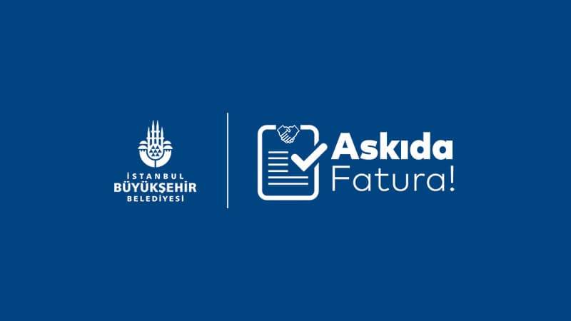 Askıda Fatura nedir, Askıda Fatura başvurusu, Askıda Fatura ödemesi