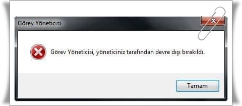 Görev Yöneticisi Yöneticiniz Tarafından Devre Dışı Bırakıldı Hatası Nasıl Düzeltilir?