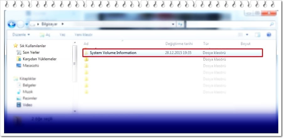 System Volume Information Klasörü Nasıl Silinir?