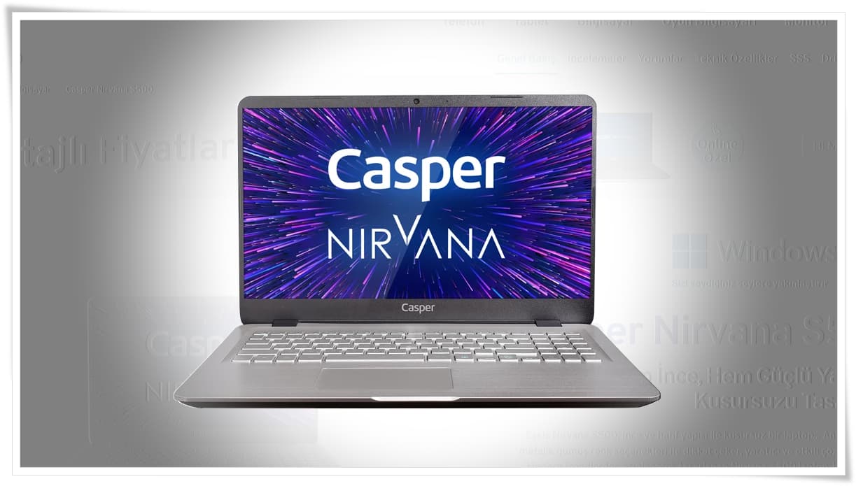 Casper Nirvana Modelleri ve Fiyatları