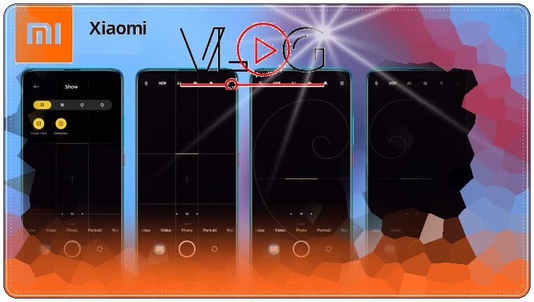 Xiaomi VLOG Modu Nasıl Kullanılır?