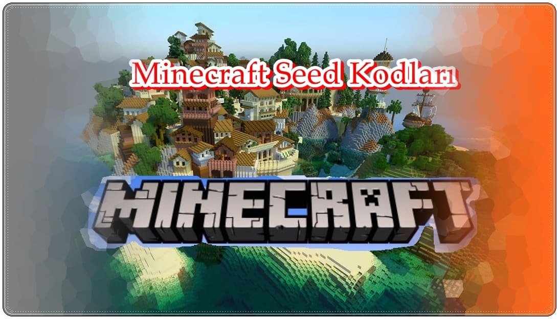 En iyi Minecraft Seed Kodları