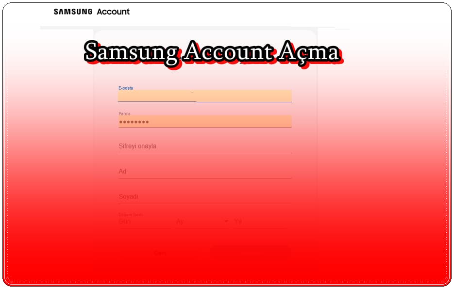 Samsung Account Nasıl Açılır?
