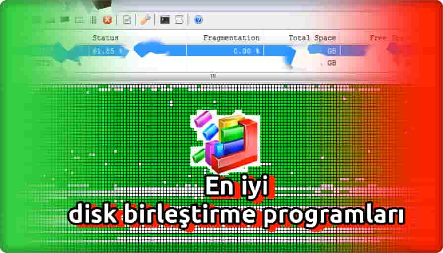 En iyi 9 Ücretsiz Disk Birleştirme Programı!