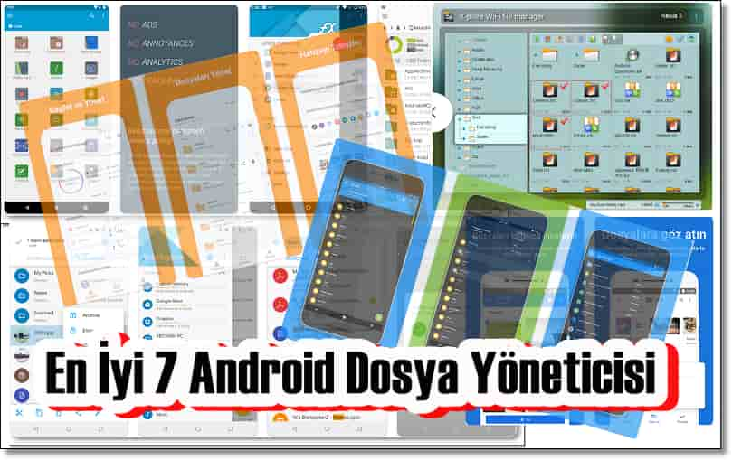 Ücretsiz ve En İyi 7 Android Dosya Yöneticisi