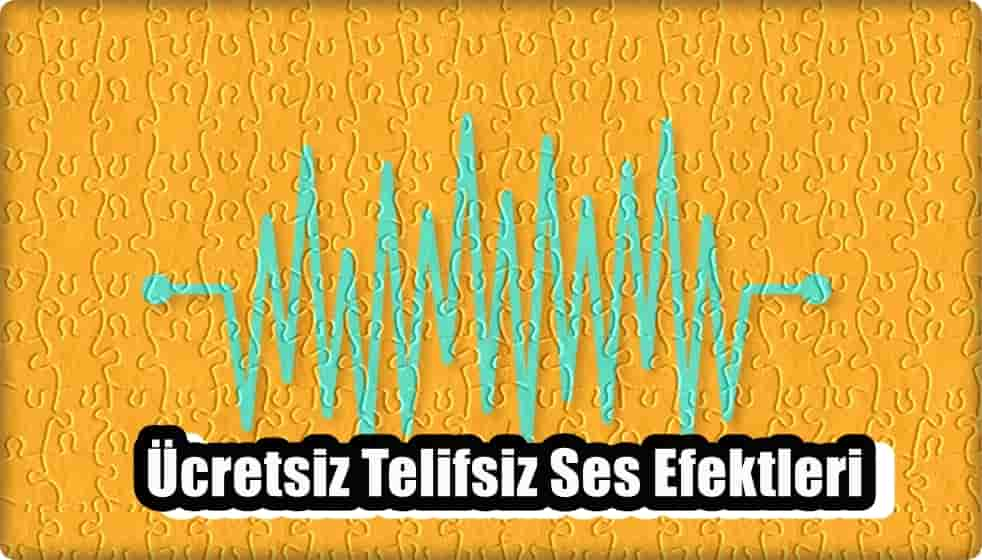 Ücretsiz Telifsiz Ses Efektleri İndirebileceğiniz 10 Site!