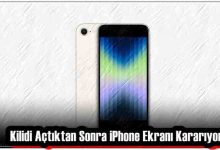 Kilidi Açtıktan Sonra iPhone Ekranı Kararıyor