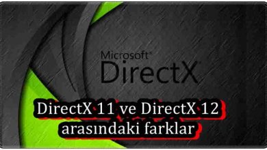 DirectX 11 ve DirectX 12 Arasında Ne Fark Var?