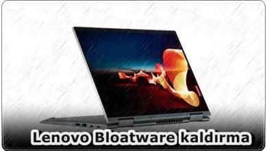 Lenovo Laptop'tan Bloatware Nasıl Kaldırılır?