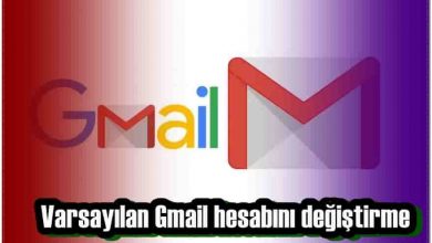 Varsayılan Gmail Hesabını Değiştirme!