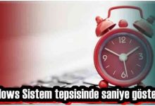 Windows Sistem Saatinde Saniye Gösterme