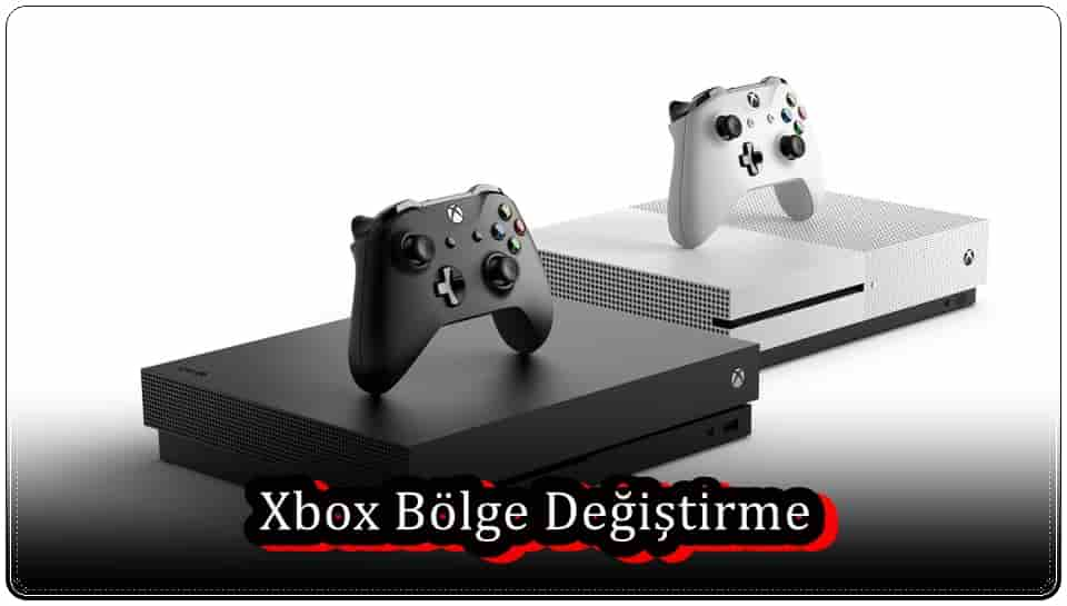 Xbox Bölge Değiştirme!