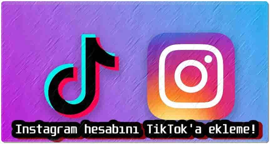 Instagram Hesabını TikTok'a Ekleme