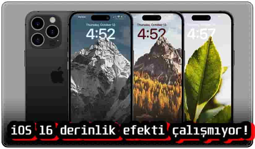 iOS 16 Derinlik Efekti Çalışmıyor, Neden?