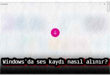 Windows'da Ses Kaydı Nasıl Alınır?