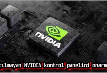 Açılmayan NVIDIA Kontrol Paneli Nasıl Onarılır?