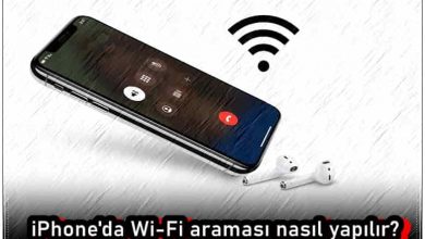 iPhone Wi-Fi Araması Nasıl Yapılır?