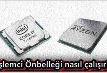 İşlemci Önbelleği Nasıl Çalışır?