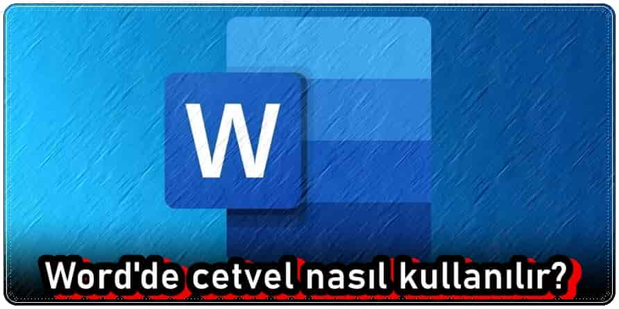 Microsoft Word'de Cetvel Nasıl Kullanılır?