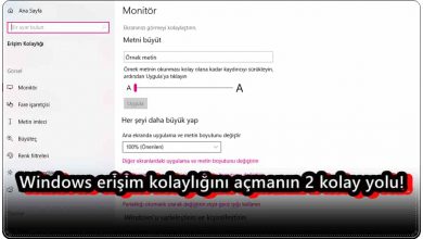 Windows Erişim Kolaylığını Açmanın 2 Kolay Yolu! Windows Erişim Kolaylığını Açmanın 2 Kolay Yolu!