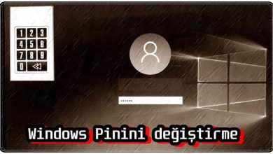 Windows Pinini Değiştirmenin 2 Yolu!