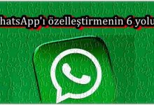 WhatsApp'ı Özelleştirmenin 6 Yolu