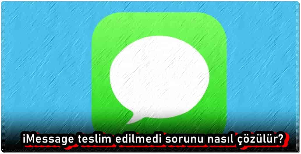 iMessage Teslim Edilmedi Sorununu Çözme