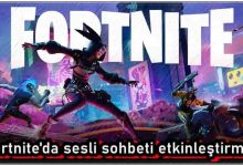 Fortnite Sesli Sohbet Nasıl Açılır?