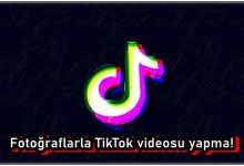 Fotoğraflarla TikTok Videosu Nasıl Yapılır?