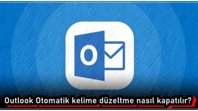 4 Adımda Outlook Otomatik Kelime Düzeltmeyi Kapatma!