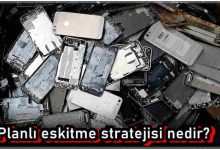 Planlı Eskitme Stratejisi Nedir?