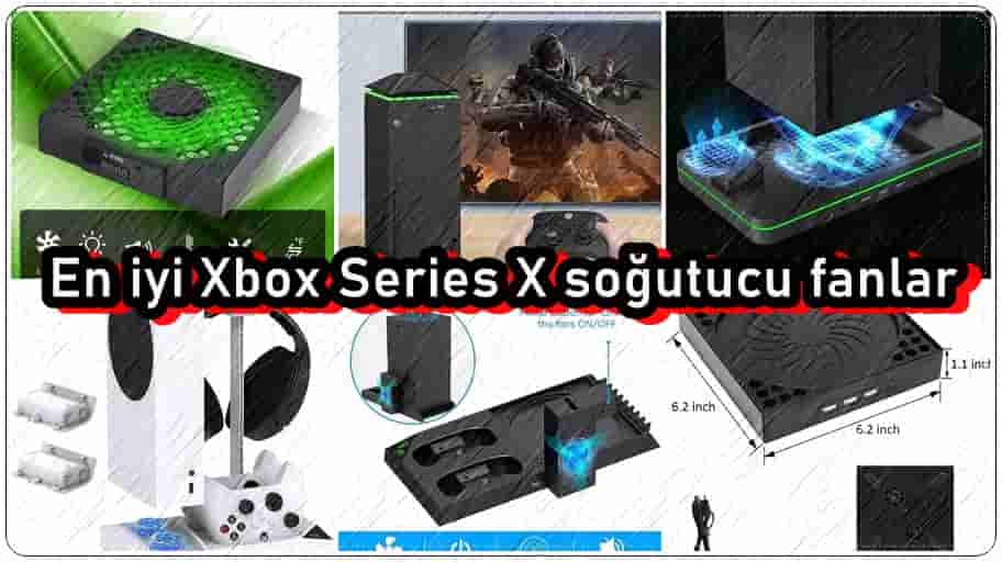 En İyi 6 Xbox Series X Soğutucu Fan