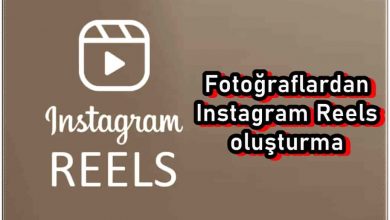 Fotoğraflardan Instagram Reels Oluşturma